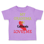 Toddler Clothes My Grandma in California Loves Me Grandmother Grandma Cotton