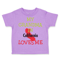 Toddler Clothes My Grandma in California Loves Me Grandmother Grandma Cotton