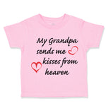 Toddler Clothes My Grandpa Sends Me Kisses from Heaven Grandpa Grandfather