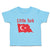 Toddler Clothes Little Turk Turkish Flag Countries Little Toddler Shirt Cotton