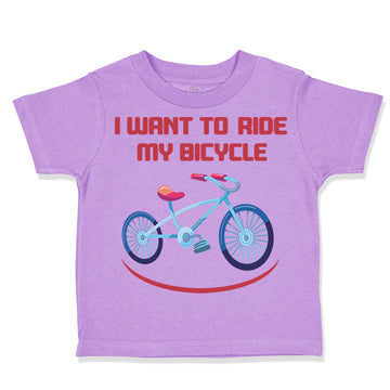 Toddler Clothes I Want to Ride My Bicycle Cycling Biking Toddler Shirt Cotton