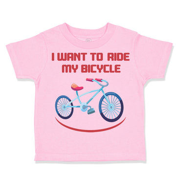 Toddler Clothes I Want to Ride My Bicycle Cycling Biking Toddler Shirt Cotton