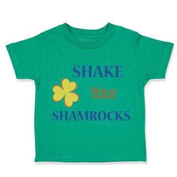 Toddler Clothes Shake Your Shamrocks St Patrick's Funny Humor Toddler Shirt