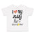 Toddler Clothes I Love My Daddy He Is Awesome Dad Father's Day Toddler Shirt