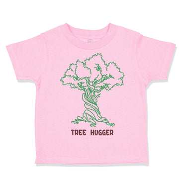 Toddler Clothes Tree Hugger Style B Funny Humor Toddler Shirt Cotton