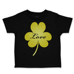 Toddler Clothes Love Gold Shamrock St Patrick's Funny Humor Toddler Shirt Cotton