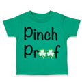 Toddler Clothes Pinch Proof Shamrock St Patrick's Funny Humor Toddler Shirt