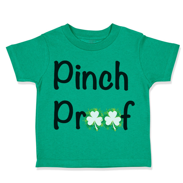 Toddler Clothes Pinch Proof Shamrock St Patrick's Funny Humor Toddler Shirt