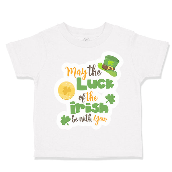 Toddler Clothes May The Luck of The Irish Be with You St Patrick's Toddler Shirt