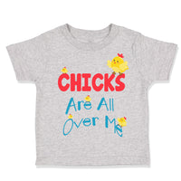 Cute Toddler Clothes Funny Small Chicks Are All over Me Farm Toddler Shirt