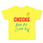 Cute Toddler Clothes Funny Small Chicks Are All over Me Farm Toddler Shirt