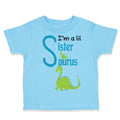 Toddler Clothes Green Dinosaur Dino Little Sister Saurus Toddler Shirt Cotton