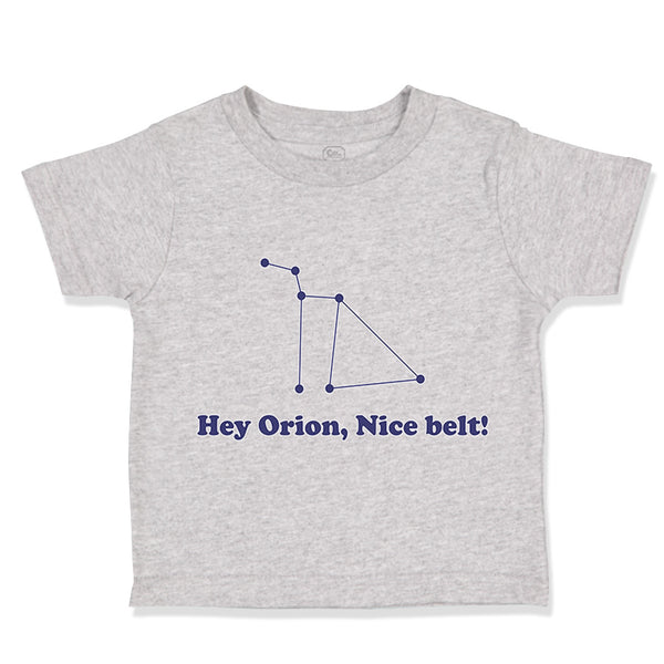 Toddler Clothes Hey Orion Nice Belt! Planets Space Toddler Shirt Cotton