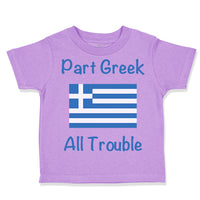 Toddler Clothes Part Greek All Trouble Toddler Shirt Baby Clothes Cotton