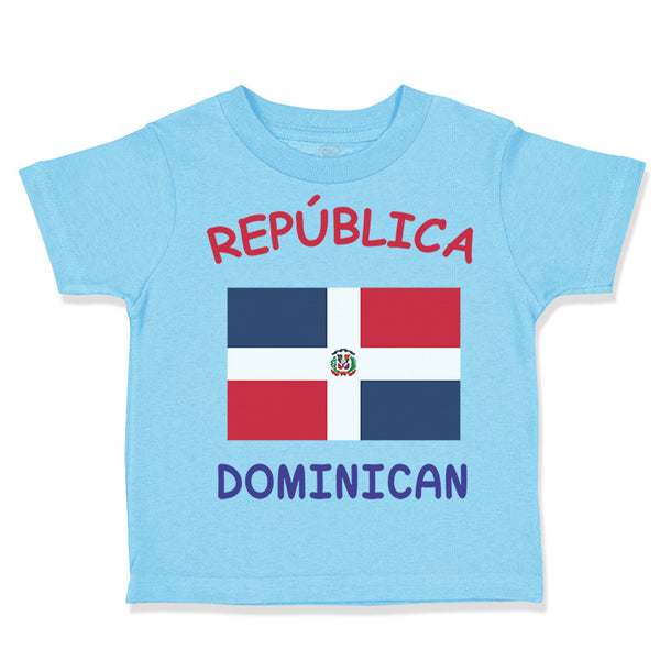Toddler Clothes Republican Dominicana Dominican Republic Toddler Shirt Cotton