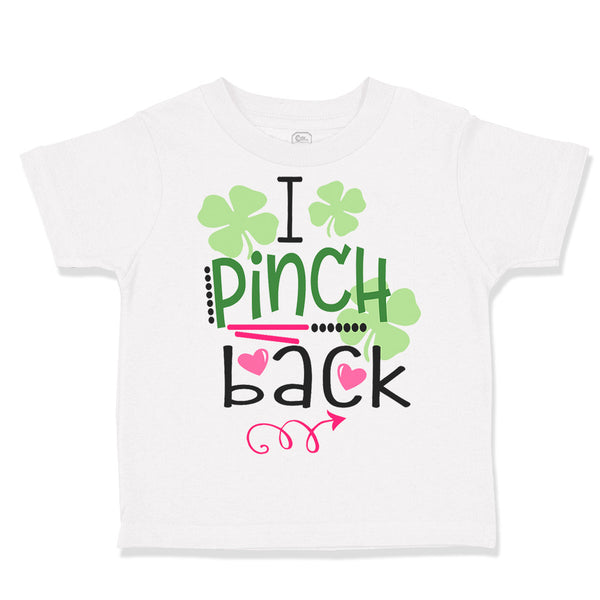 I Pinch Back St Patrick's St Patty Irish Ireland Shamrock Clover
