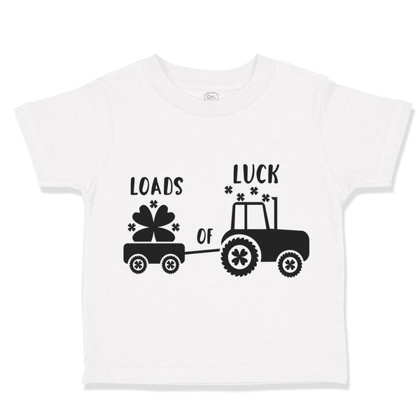 Toddler Clothes Loads Luck Patrick's Tractor Farm Shamrock Clover Toddler Shirt