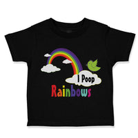 Toddler Clothes Rainbow I Poop Rainbows Funny Humor Toddler Shirt Cotton