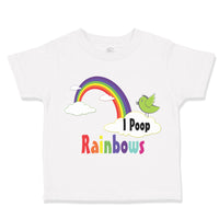 Toddler Clothes Rainbow I Poop Rainbows Funny Humor Toddler Shirt Cotton