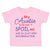 Toddler Clothes My Auntie Doesn'T T Spoil Me She Is Accommodating Toddler Shirt