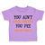 Toddler Clothes You Ain T Cool Unless You Pee Your Pants Funny Humor Cotton