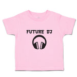 Toddler Clothes Future Dj B Future Profession Toddler Shirt Baby Clothes Cotton