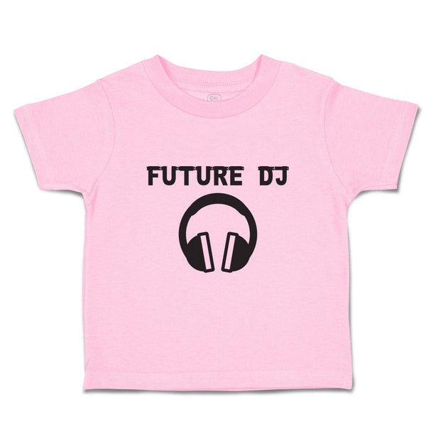 Toddler Clothes Future Dj B Future Profession Toddler Shirt Baby Clothes Cotton