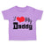 Toddler Clothes I Love My Daddy Dad Father's Day Style C Toddler Shirt Cotton