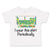 Toddler Clothes I Wear This Shirt Periodically Toddler Shirt Baby Clothes Cotton