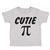 Toddler Clothes Cutie Pi Geek Nerd Math Style A Toddler Shirt Cotton