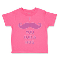 Toddler Girl Clothes I Mustache You for A Hug Funny Humor Toddler Shirt Cotton