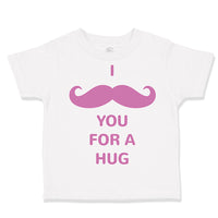Toddler Girl Clothes I Mustache You for A Hug Funny Humor Toddler Shirt Cotton