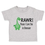 Toddler Clothes Rawr! Means I Love You in Dinosaur Dino Toddler Shirt Cotton