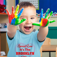 Spread Love It's The Brooklyn Way