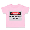 Toddler Clothes Danger Is My Middle Name Funny Humor Style B Toddler Shirt