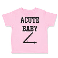 Toddler Clothes Acute Math Geek Nerd Baby Funny Humor Style E Toddler Shirt