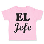 Toddler Clothes El Jefe Hispanic Latin Toddler Shirt Baby Clothes Cotton