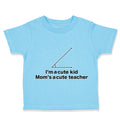 Toddler Clothes I'M A Cute Kid Mom's Acute Math Geek Nerd Teacher Toddler Shirt