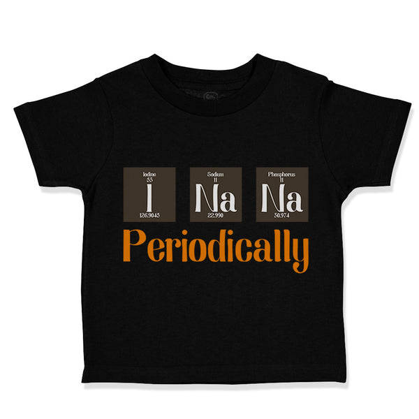 Toddler Clothes I Na P Periodically Geek Nerd Teacher School Education Cotton