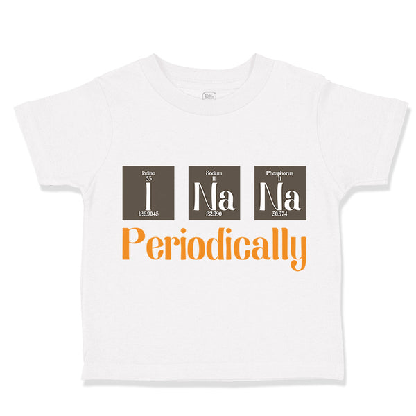 I Na P Periodically Geek Nerd Teacher School Education