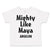 Toddler Clothes Mighty like Maya Angelou Funny Humor Toddler Shirt Cotton