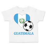 Toddler Clothes Guatemalan Soccer Guatemala Football Toddler Shirt Cotton