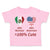 Toddler Clothes 50% Mexican 50% American = 100% Cute Toddler Shirt Cotton