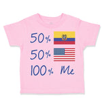 Toddler Clothes 50%Ecuador + 50% American = 100% Me Toddler Shirt Cotton