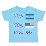 Toddler Clothes 50% Honduran + 50% Usa = 100% Me Toddler Shirt Cotton