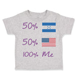 Toddler Clothes 50% Honduran + 50% Usa = 100% Me Toddler Shirt Cotton