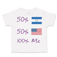 Toddler Clothes 50% Honduran + 50% Usa = 100% Me Toddler Shirt Cotton