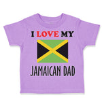 Toddler Clothes I Love My Jamaican Dad Style B Toddler Shirt Baby Clothes Cotton