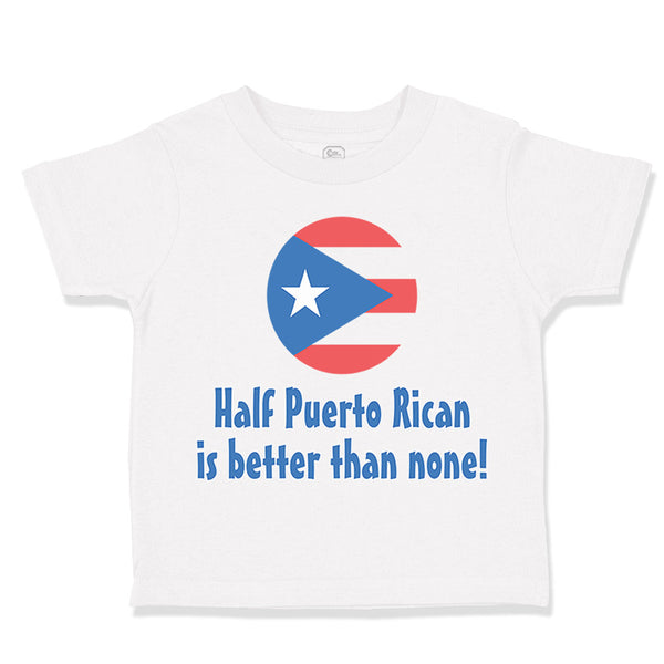 Half Puerto Rican Is Better than None