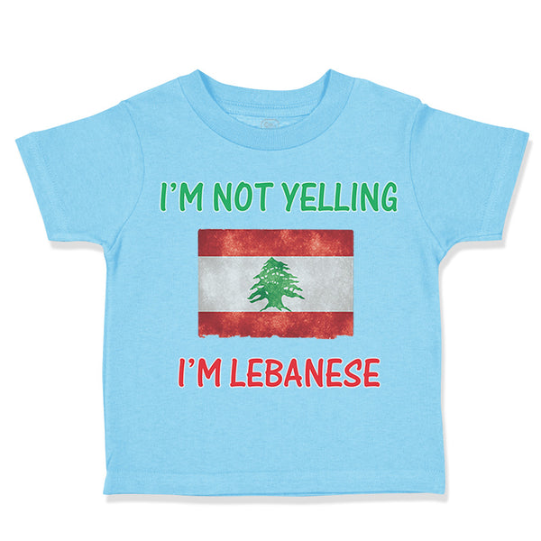 Toddler Clothes I'M Not Yelling I'M Lebanese Toddler Shirt Baby Clothes Cotton